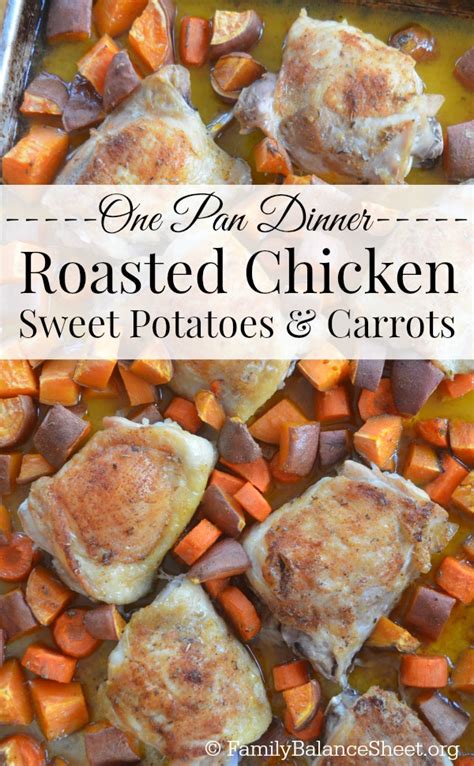 One Pan Roasted Chicken, Sweet Potatoes & Carrots - Family Balance Sheet