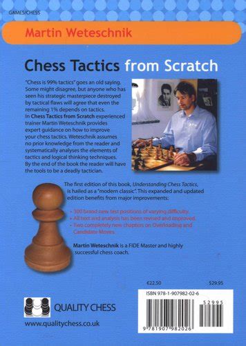 Chess Tactics from Scratch - Understanding Chess Tactics (Paperback, 2nd edition): Martin ...