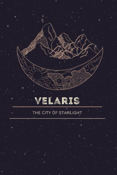 Velaris The City of Starlight Journal Notebook ACOTAR: A Court of ...