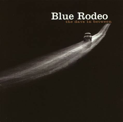 Blue Rodeo :: maniadb.com