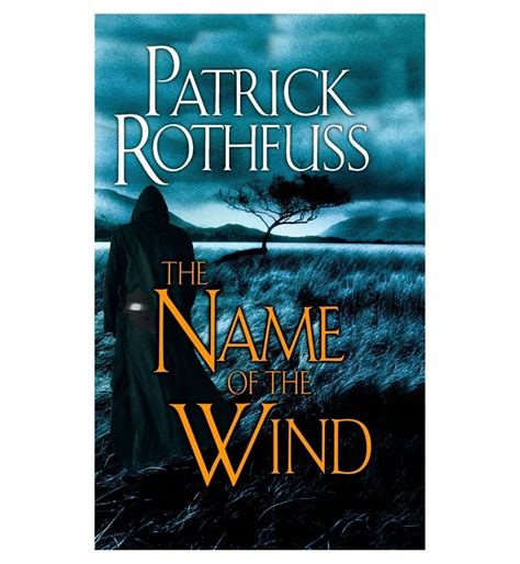 Buy The Name of the Wind (The Kingkiller Chronicle #1) By Patrick Rothfuss