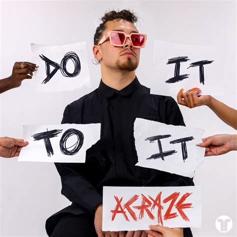 ‎Do It To It (feat. Cherish) - Single - Album by Acraze - Apple Music