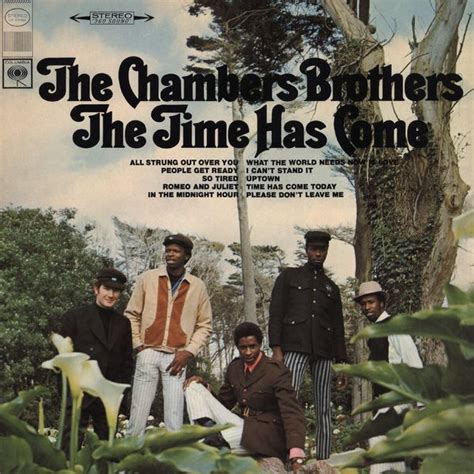 The Time Has Come (Bonus Tracks) by The Chambers Brothers