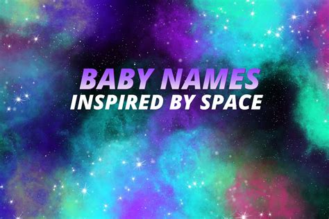 100+ Baby Names Inspired by Space and Astronomy - Little Astronomy