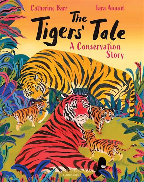 The Tigers' Tale: : Catherine Barr: Bloomsbury Children's Books