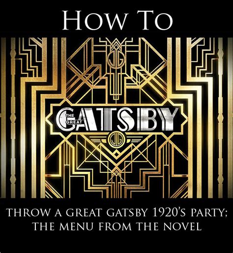 Throwing a 1920's Great Gatsby Party; The Menu From The Book | In ...