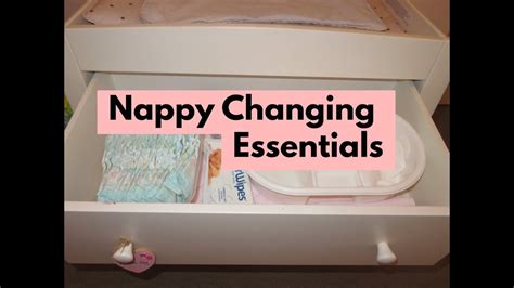 NAPPY CHANGING ESSENTIALS - YouTube