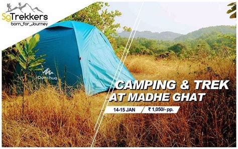 🗻 #CAMPING & #TREKKING at MADHE #GHAT ⛺ 🏔🏔 🏕🏕 📆 on #JANUARY 14-15, 2017 ...