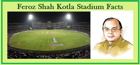 Feroz Shah Kotla renamed as Arun Jaitley Stadium: History, Events and Facts