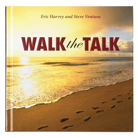 Walk The Talk Quotes. QuotesGram