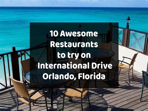 10 Best Restaurants to try on International Drive Orlando - Destination ...