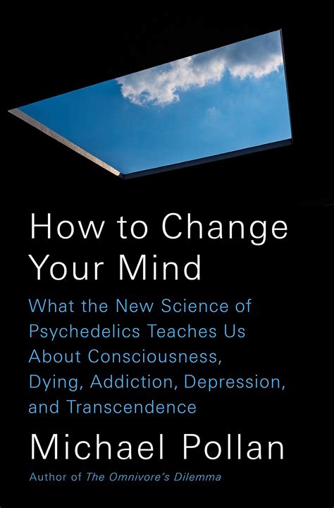 How to Change Your Mind