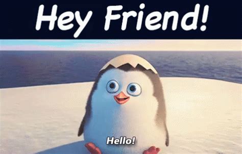Hey Friend GIF - HeyFriend Penguin Hello - Discover & Share GIFs | Friendship day quotes ...