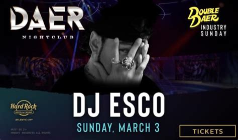 DJ Esco Tickets at Hard Rock Hotel & Casino Atlantic City in Atlantic ...