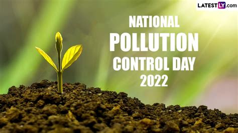 National Pollution Control Day 2022 Date & Significance: Know All About ...