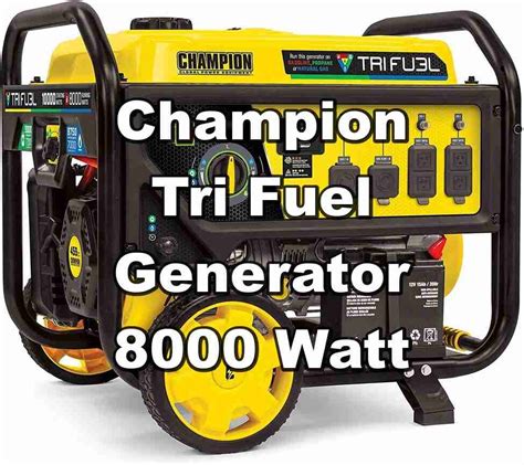 Champion Tri Fuel Generator 8000 Watt - PortablePowerRoundup.com