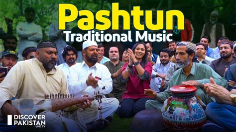 Pashtun Traditional Music | Sounds of Pakistan | Discover Pakistan TV - YouTube