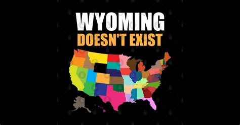 Wyoming does not exist - funny conspiracy theory - Wyoming Does Not ...