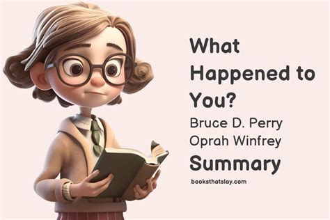 What Happened To You Summary and Key Lessons