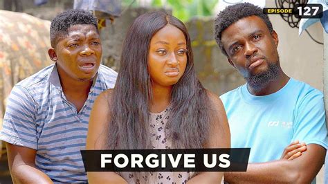 Forgive Us - Episode 127 (Mark Angel TV) - YouTube