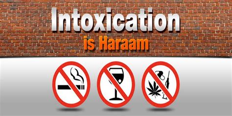 Intoxication is Haraam