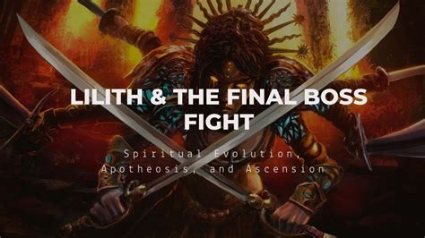 Lilith & The Final Boss Fight: Spiritual Evolution, Apotheosis, and As – Belladonna's Botanicals