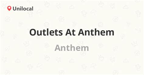 Outlets At Anthem – Anthem, 4250 W Anthem Way (21 reviews, address and phone number)