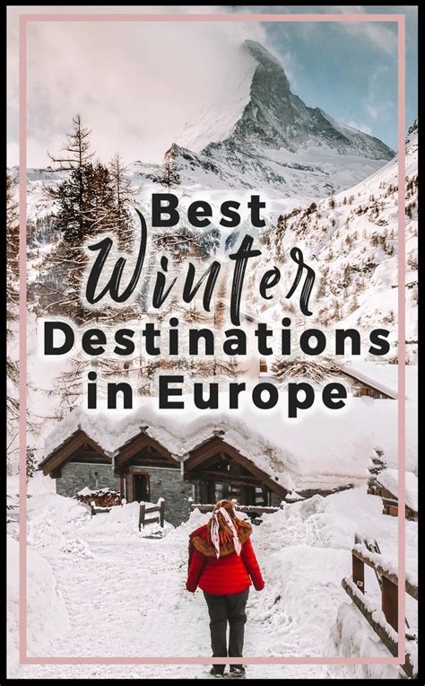 The Best Winter Destinations in Europe | Best winter destinations, Winter destinations, Europe ...