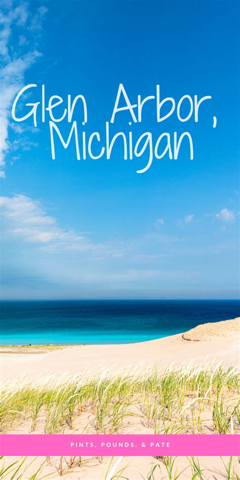 The top 10 things to do in Glen Arbor, Michigan, home of the Sleeping Bear Dunes and The ...