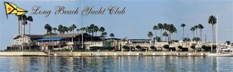 Long Beach Yacht Club, home of the 2014 ROLEX North American ...