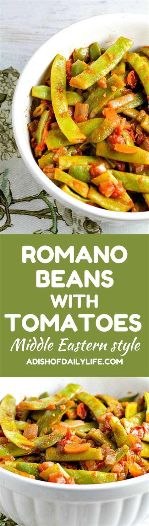 Romano Beans with Tomatoes, Middle Eastern style - A Dish of Daily Life