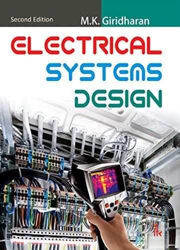 Electrical Systems Design: 2nd edition, Giridharan, M.K., eBook ...