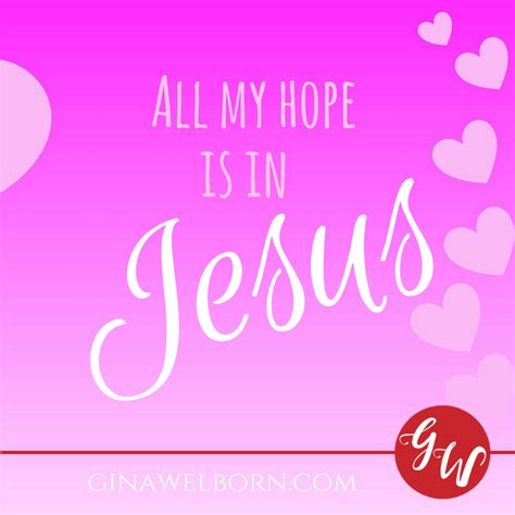 All my hope is in Jesus | Historical romance authors, Divine healing, Hope in jesus