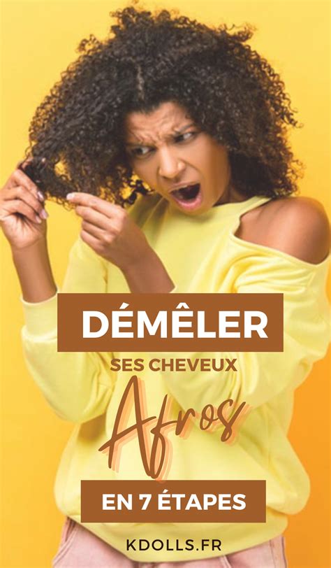 7 astuces pour démêler ses cheveux frisés, bouclés et afros - Kdolls.fr