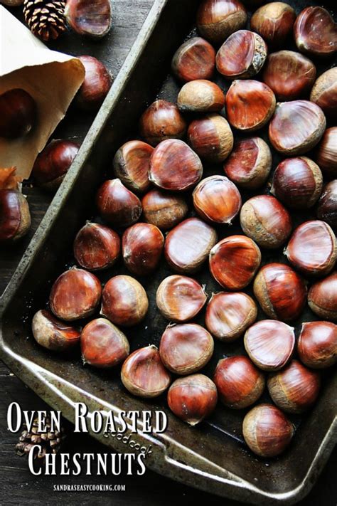 Oven Roasted Chestnuts Recipe - Sandra's Easy Cooking Snack Recipes