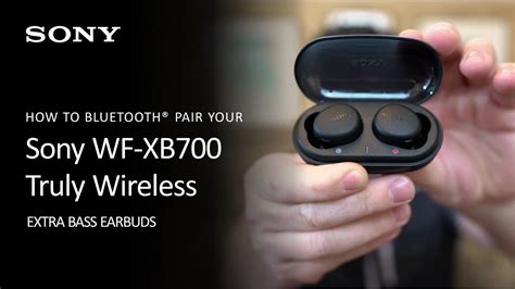 Sony | How To Bluetooth® Pair Your WF-XB700 To Your Mobile Device - YouTube