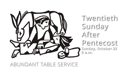 Abundant Table Service: Twentieth Sunday After Pentecost - YouTube