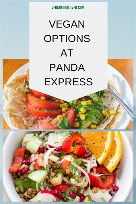 Vegan Options at Panda Express | Vegan Food Lover | Vegan fast food ...