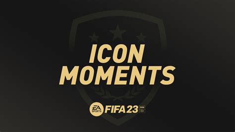 FIFA 23 Icon Moments – FIFPlay