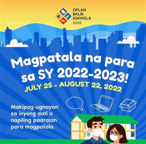 Oplan Balik Eskwela: Umpisa na ng enrollment para sa SY 2022-2023 ngayong araw! - Education in ...