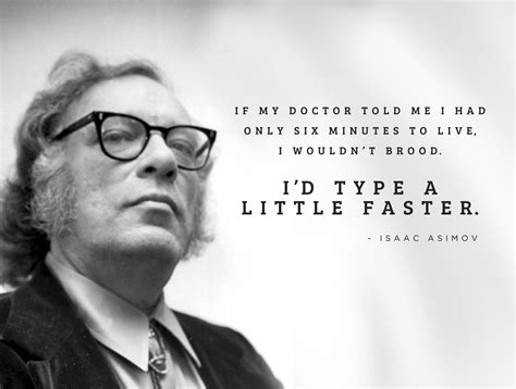 Isaac Asimov quote. in 2020 | Isaac asimov quotes, Isaac asimov, Design quotes