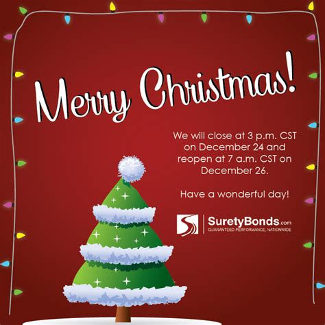 Happy holidays from SuretyBonds.com - our office closes at 3 p.m ...