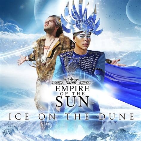 Empire of the Sun: Ice on the Dune Album Review | Pitchfork