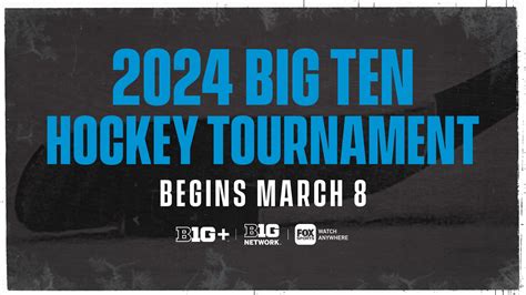 Big Ten Network Presents Coverage of 2024 Big Ten Men’s Hockey ...