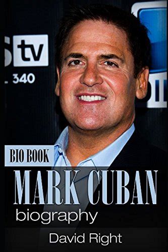 Mark Cuban biography bio book by David Right | Goodreads