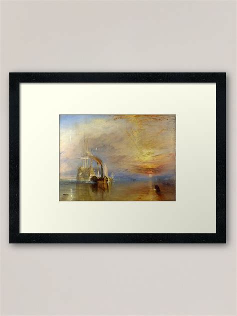 "The Fighting Temeraire by J. M. W. Turner (1838)" Framed Art Print for ...