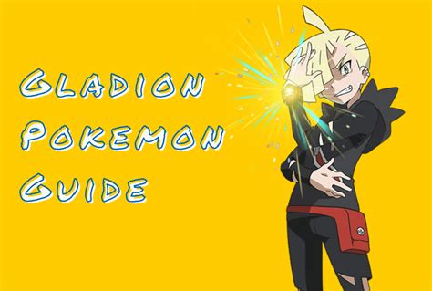 Gladion Pokemon Guide - Pok Universe