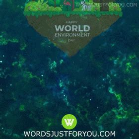 Happy World Environment Day Gif - 6353 » WordsJustforYou.com - Original Creative Animated GIFs