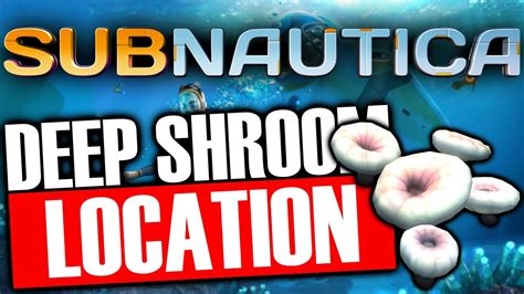 Where to find the Deep Shroom In Subnautica - YouTube