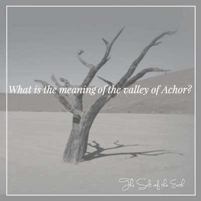 What is The Meaning of The Valley of Achor?